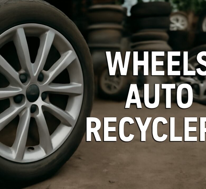Wheels auto recyclers