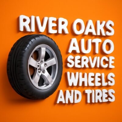 River Oaks Auto Service Wheels and Tires